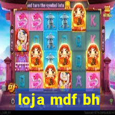 loja mdf bh